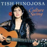 Purchase Tish Hinojosa - Culture Swing