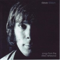 Purchase Steve Tilston - Songs From The Dress Rehearsal (Vinyl)