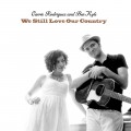 Buy Carrie Rodriguez & Ben Kyle - We Still Love Our Country Mp3 Download
