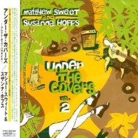Purchase Matthew Sweet & Susanna Hoffs - Under The Covers Vol. 2 (Japanese Edition)