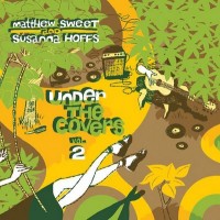 Purchase Matthew Sweet & Susanna Hoffs - Under The Covers Vol. 2