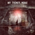 Buy My Ticket Home - To Create A Cure Mp3 Download