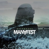 Purchase Manafest - Overboard (CDS)