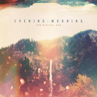 Purchase The Digital Age - Evening : Morning
