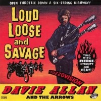 Purchase Davie Allan & The Arrows - Loud, Loose And Savage