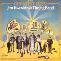 Purchase Jim Kweskin & The Jug Band - Greatest Hits (Vinyl)