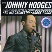 Purchase Johnny Hodges - Hodge Podge (Vinyl)