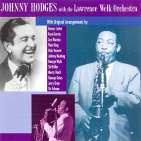 Purchase Johnny Hodges - With The Lawrence Welk Orchestra (Vinyl)
