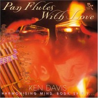 Purchase Ken Davis - Pan Flutes With Love