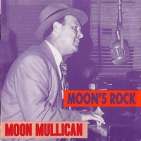 Purchase Moon Mullican - Moon's Rock