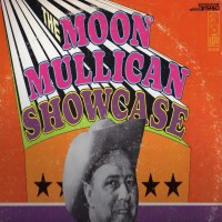 Purchase Moon Mullican - Showcase (Vinyl)