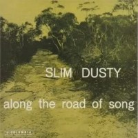 Purchase Slim Dusty - Along The Road Of Song (Vinyl)