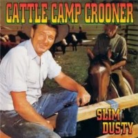 Purchase Slim Dusty - Cattle Camp Crooner (Vinyl)