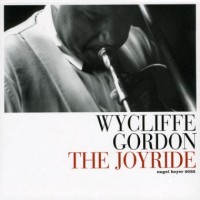Purchase Wycliffe Gordon - The Joyride