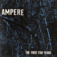 Purchase Ampere - The First Five Years