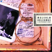 Purchase Malcolm Holcombe - A Hundred Lies