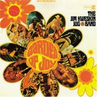 Purchase Jim Kweskin & The Jug Band - Garden Of Joy (Vinyl)