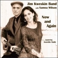 Purchase Jim Kweskin Band - Now And Again (With Samoa Wilson)