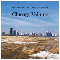Purchase Paal Nilssen-Love & Ken Vandermark - Chicago Volume
