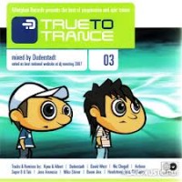 Purchase VA - True To Trance 03 (Mixed By Duderstadt)
