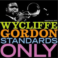 Purchase Wycliffe Gordon - Standards Only