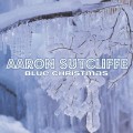 Buy Aaron Sutcliffe - Blue Christmas (CDS) Mp3 Download