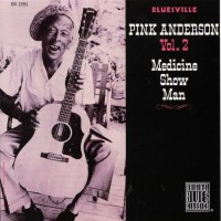 Purchase Pink Anderson - Medicine Show Man Vol. 2 (1999 Remastered)