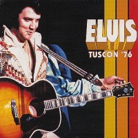 Purchase Elvis Presley - Tucson '76 (Live)