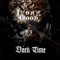 Buy Ivory Moon - Dark Time Mp3 Download