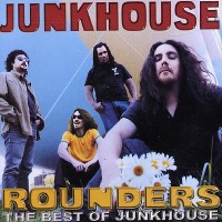 Purchase Junkhouse - Rounders: The Best Of Junkhouse