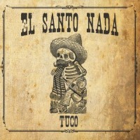 Purchase El Santo Nada - Tuco