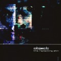 Buy Object - The Reflecting Skin Mp3 Download