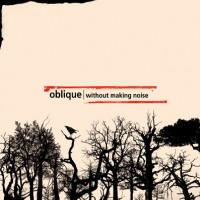 Purchase Oblique - Without Making Noise