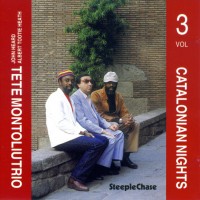 Purchase Tete Montoliu Trio - Catalonian Nights Vol. 3 (Remastered 1998)