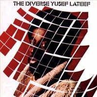 Purchase Yusef Lateef - The Diverse Yusef Lateef (Suite 16) (Vinyl)