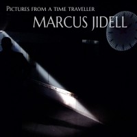 Purchase Marcus Jidell - Pictures From A Time Traveller