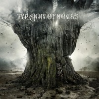 Purchase Tyranny Of Hours - Tyranny Of Hours