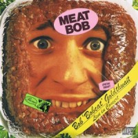 Purchase Bobcat Goldthwait - Meat Bob (Live)