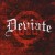 Buy Deviate - Red Asunder (Deluxe Edition) CD1 Mp3 Download