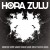 Buy Hora Zulu - Siempre Soñé Saber Sobre Nadie Negó Nunca Nada Mp3 Download