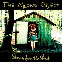 Purchase The Wrong Object - Stories From The Shed
