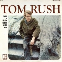Purchase Tom Rush - Take A Little Walk With Me (Vinyl)