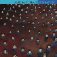 Purchase Amelia Curran - Spectators