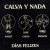 Purchase Calva Y Nada- Dias Felizes MP3