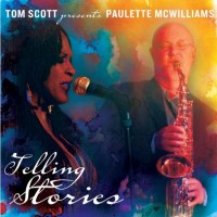 Purchase Paulette McWilliams & Tom Scott - Telling Stories