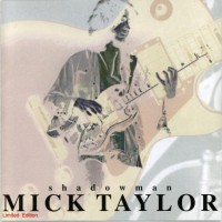 Purchase Mick Taylor - Shadowman CD1