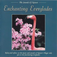 Purchase Byron M. Davis - The Sounds Of Nature: Enchanting Everglades CD3
