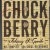 Purchase Chuck Berry- Johnny B. Good e: His Complete '50's Chess Recordings CD3 MP3