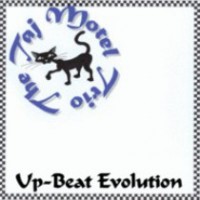 Purchase The Taj Motel Trio - Up-Beat Evolution
