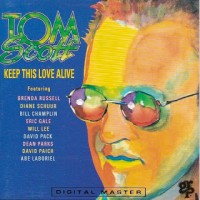 Purchase Tom Scott - Keep This Love Alive
